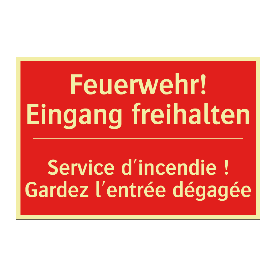Feuerwehr! Eingang freihalten - Service d'incendie ! Gardez l'entrée  /.../