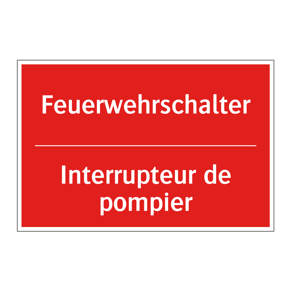 Feuerwehrschalter - Interrupteur de pompier