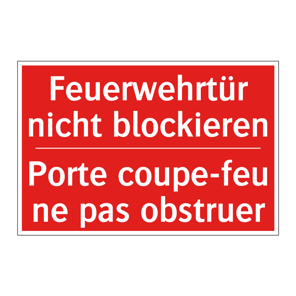 Feuerwehrtür nicht blockieren - Porte coupe-feu ne pas obstruer /.../
