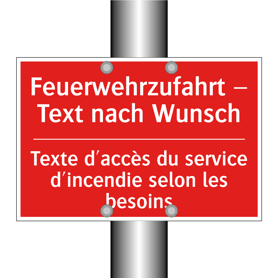 Feuerwehrzufahrt – Text nach Wunsch /.../ - Texte d'accès du service d'incendie  /.../