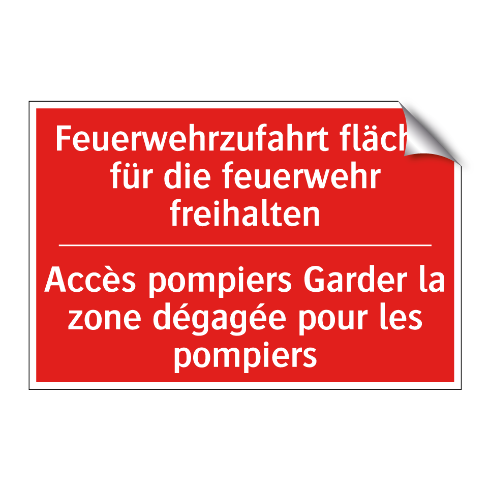 Feuerwehrzufahrt fläche für die  /.../ - Accès pompiers Garder la zone  /.../