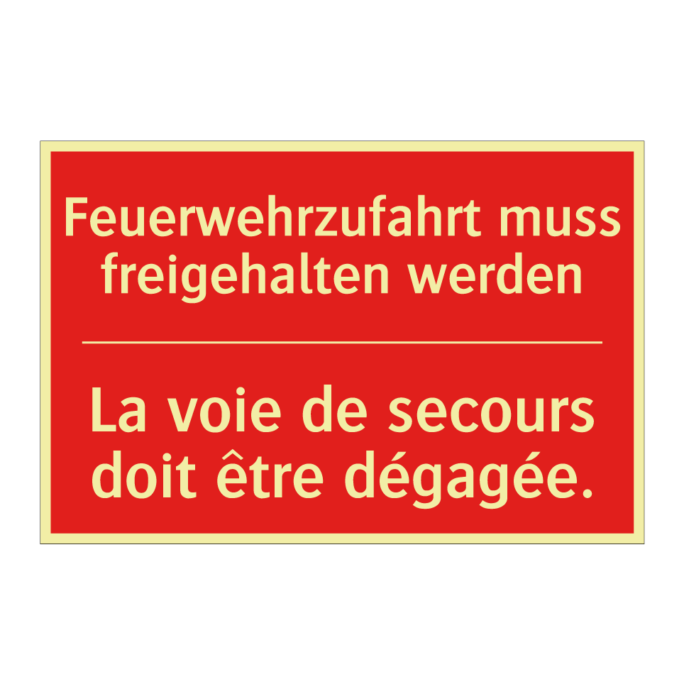Feuerwehrzufahrt muss freigehalten  /.../ - La voie de secours doit être dégagée. /.../