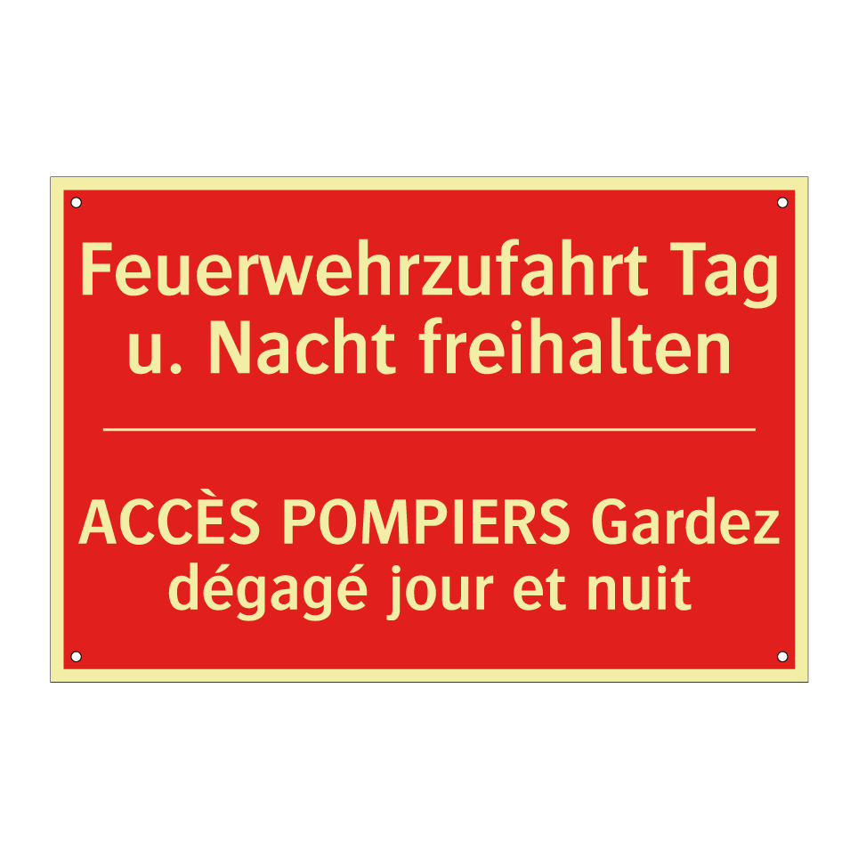 Feuerwehrzufahrt Tag u. Nacht  /.../ - ACCÈS POMPIERS Gardez dégagé jour  /.../