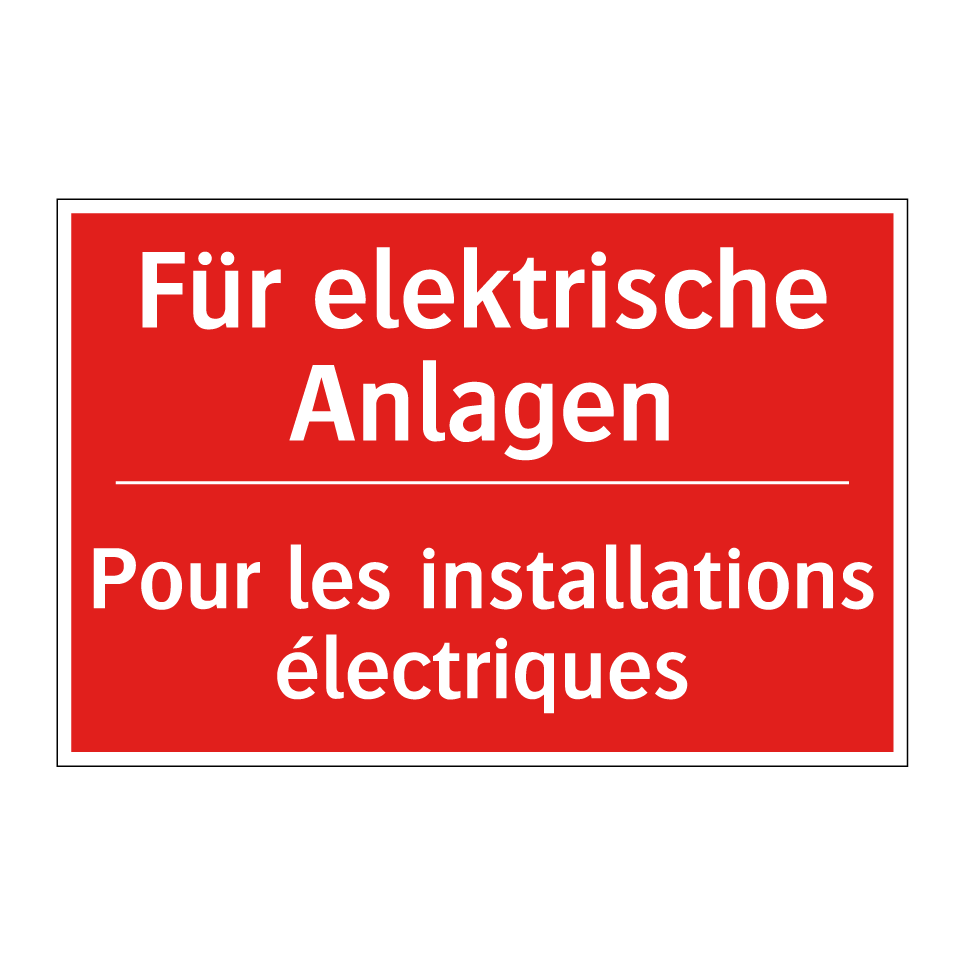 Für elektrische Anlagen - Pour les installations électriques /.../