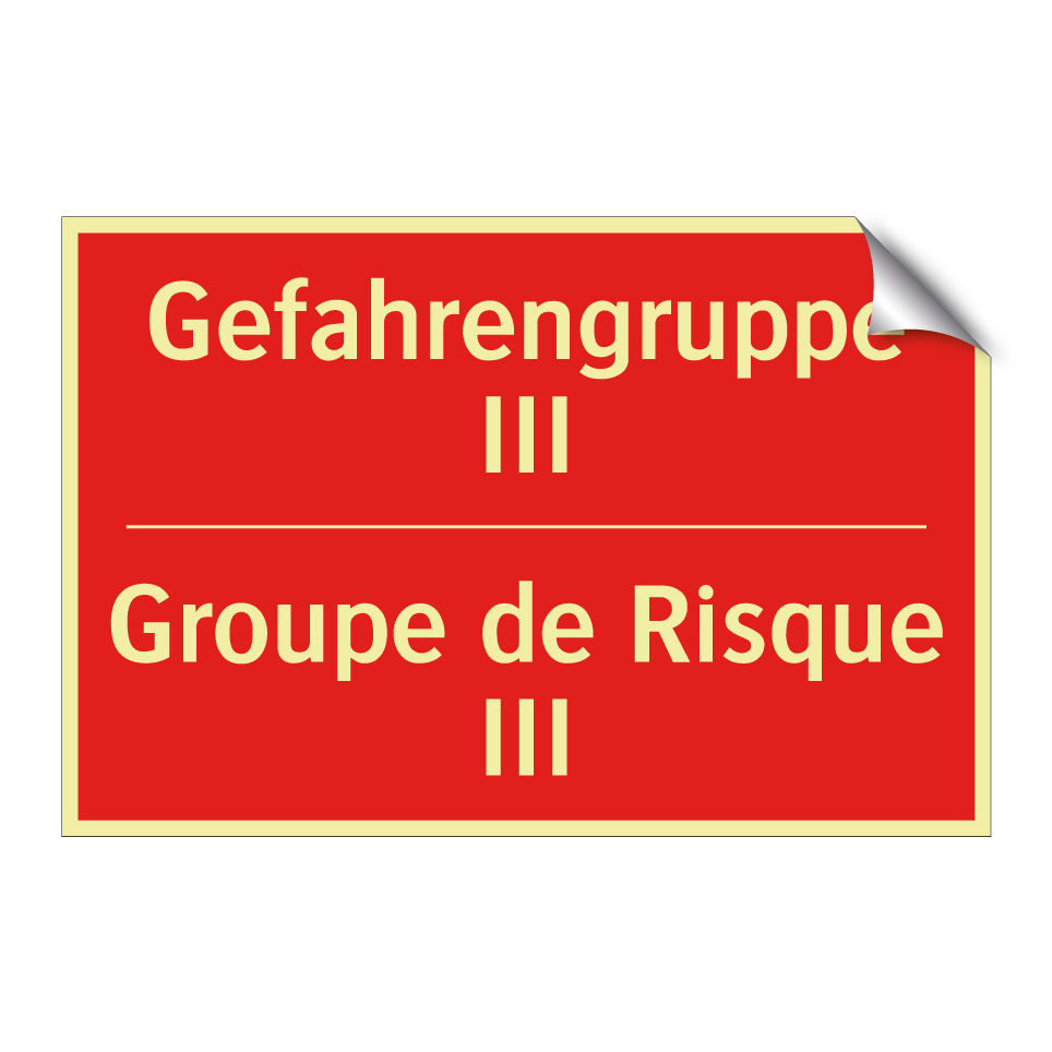 Gefahrengruppe III - Groupe de Risque III