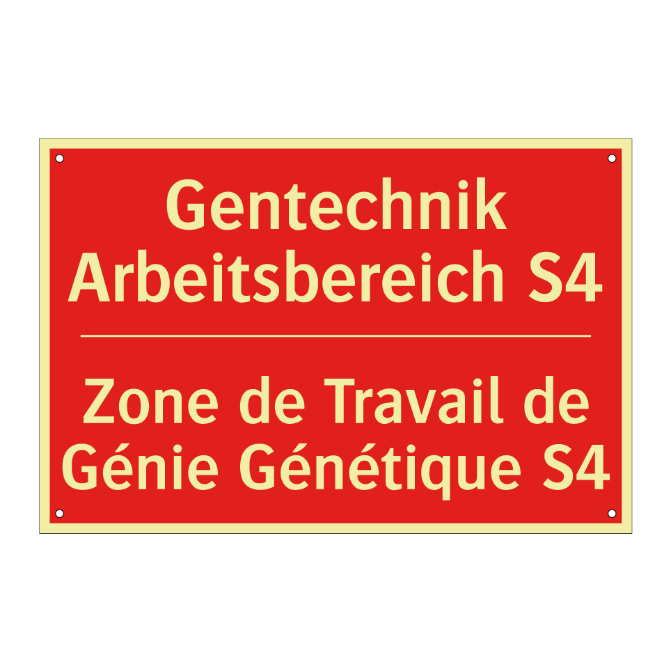 Gentechnik Arbeitsbereich S4 - Zone de Travail de Génie Génétique  /.../