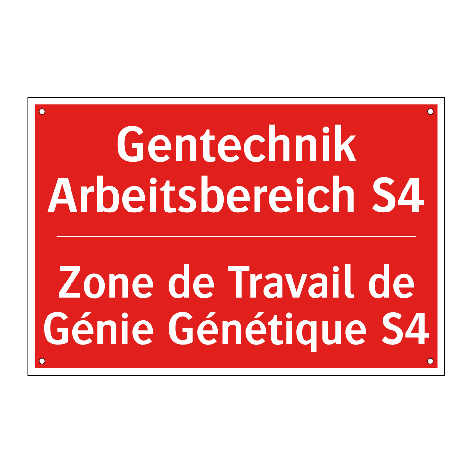 Gentechnik Arbeitsbereich S4 - Zone de Travail de Génie Génétique  /.../