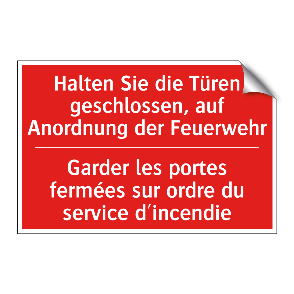 Halten Sie die Türen geschlossen,  /.../ - Garder les portes fermées sur  /.../