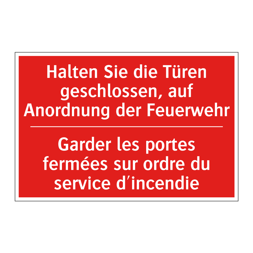 Halten Sie die Türen geschlossen,  /.../ - Garder les portes fermées sur  /.../