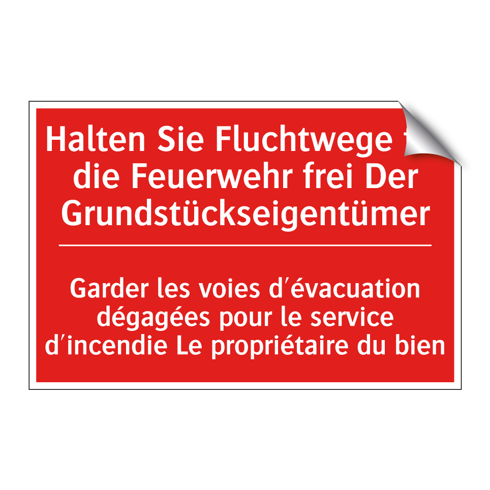 Halten Sie Fluchtwege für die  /.../ - Garder les voies d'évacuation  /.../