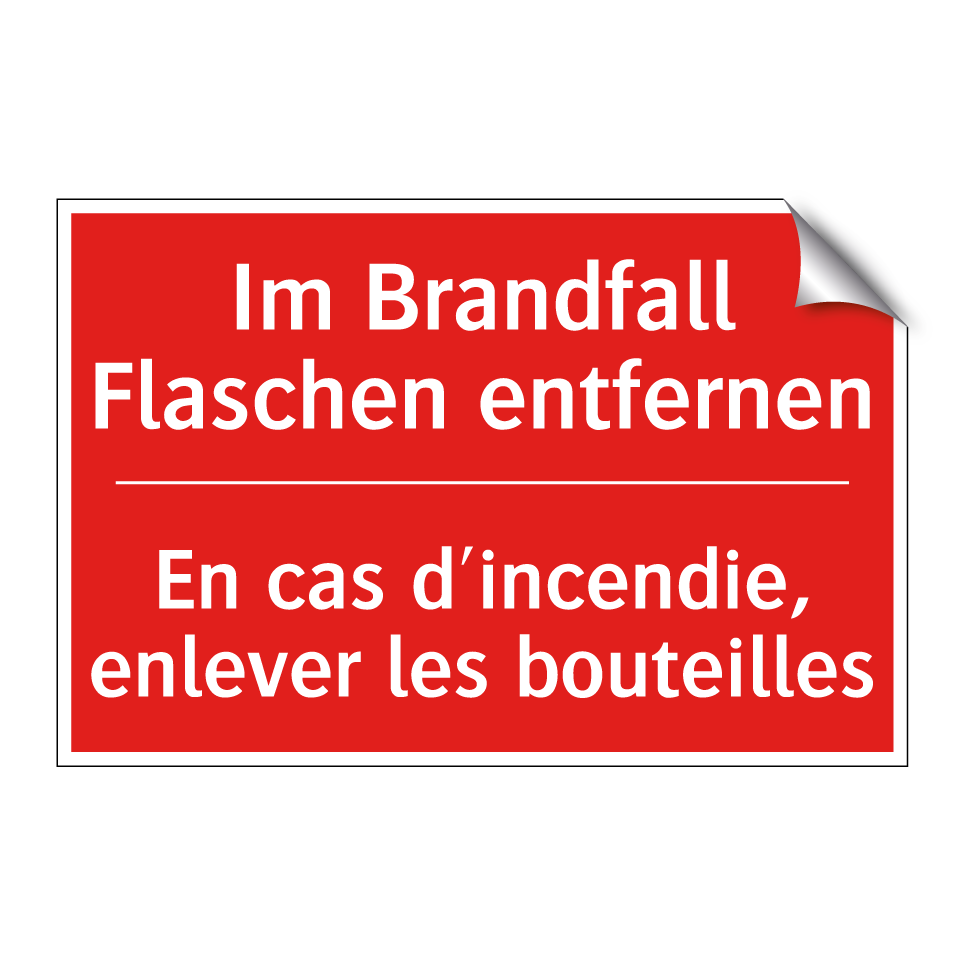 Im Brandfall Flaschen entfernen /.../ - En cas d'incendie, enlever les  /.../