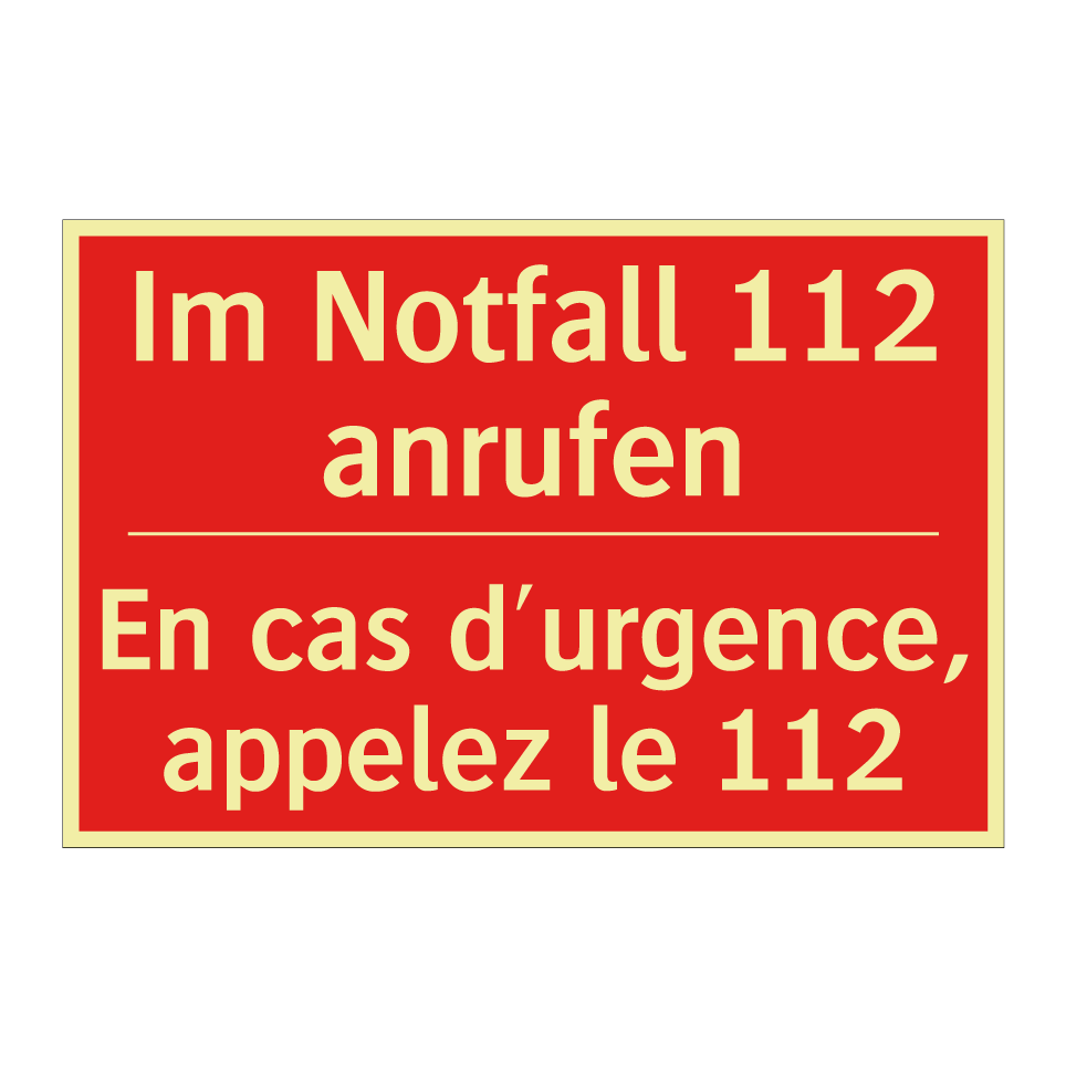 Im Notfall 112 anrufen - En cas d'urgence, appelez le 112 /.../