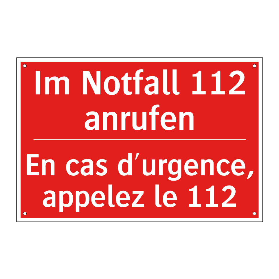 Im Notfall 112 anrufen - En cas d'urgence, appelez le 112 /.../