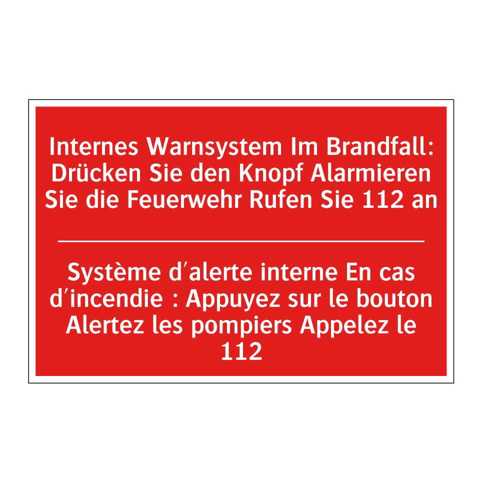 Internes Warnsystem Im Brandfall:  /.../ - Système d'alerte interne En cas  /.../