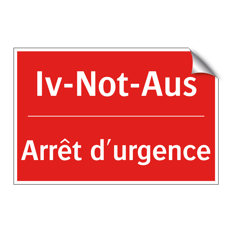 Iv-Not-Aus - Arrêt d'urgence