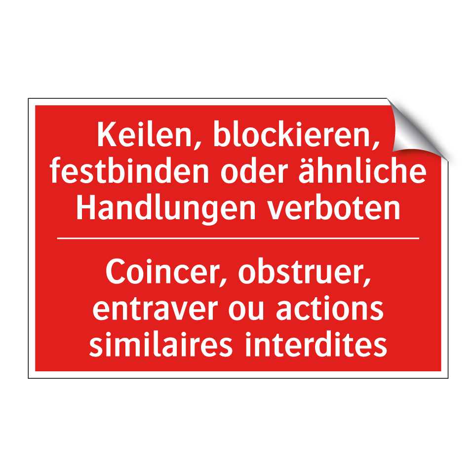 Keilen, blockieren, festbinden  /.../ - Coincer, obstruer, entraver ou  /.../