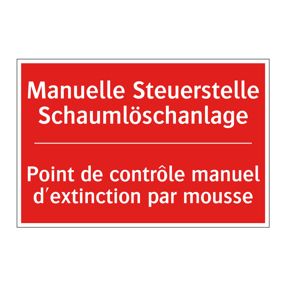 Manuelle Steuerstelle Schaumlöschanlage /.../ - Point de contrôle manuel d'extinction  /.../
