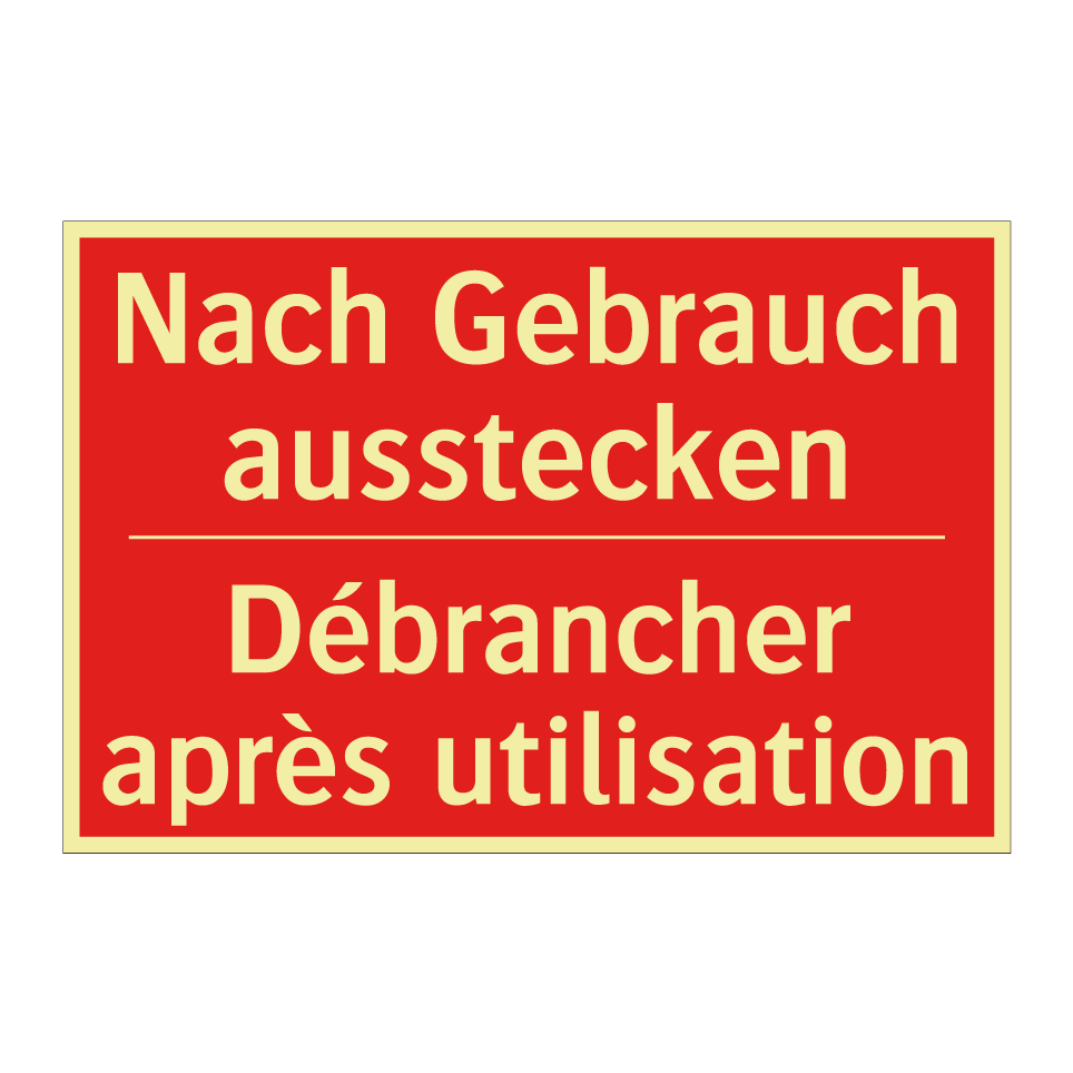 Nach Gebrauch ausstecken - Débrancher après utilisation