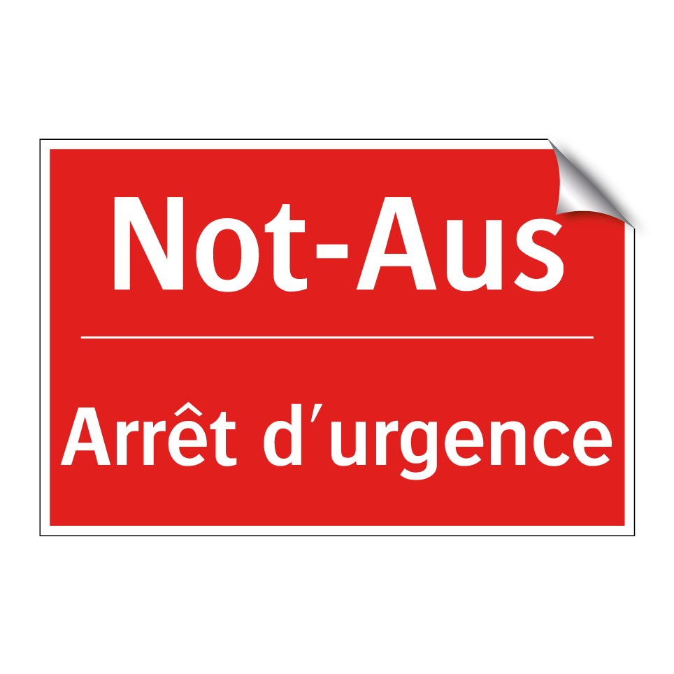 Not-Aus - Arrêt d'urgence