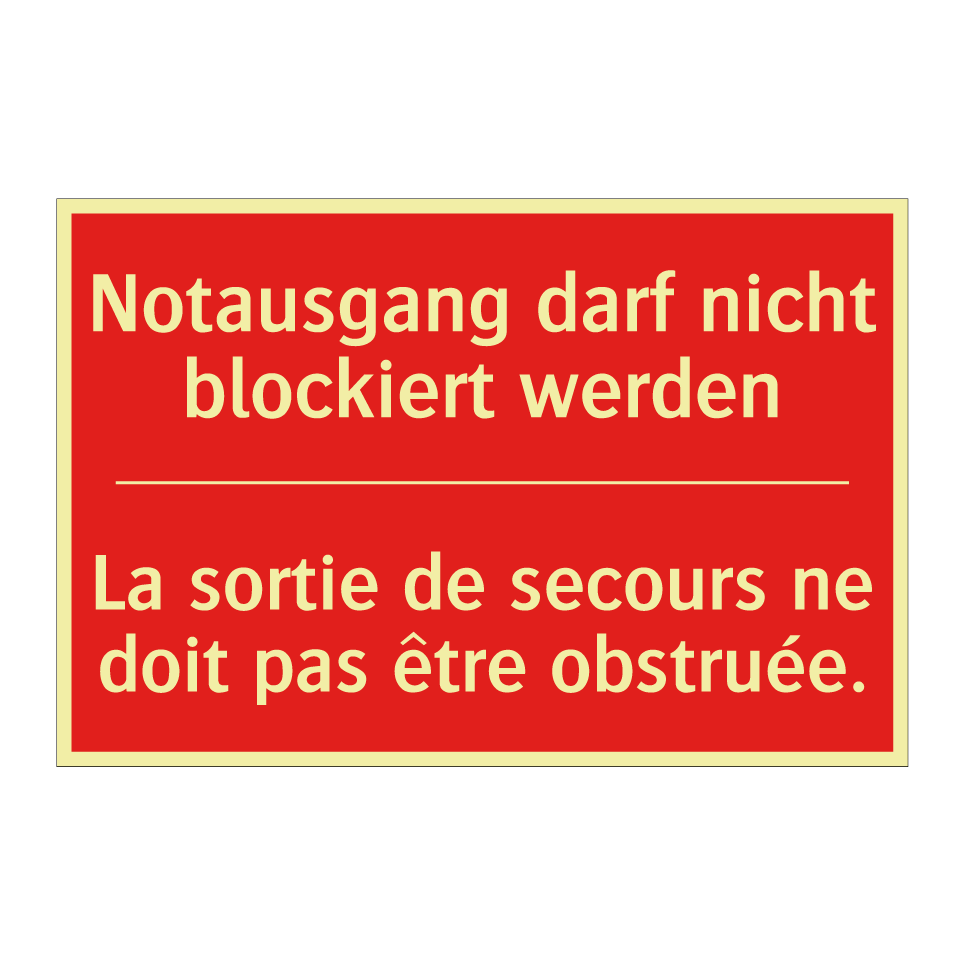 Notausgang darf nicht blockiert  /.../ - La sortie de secours ne doit pas  /.../