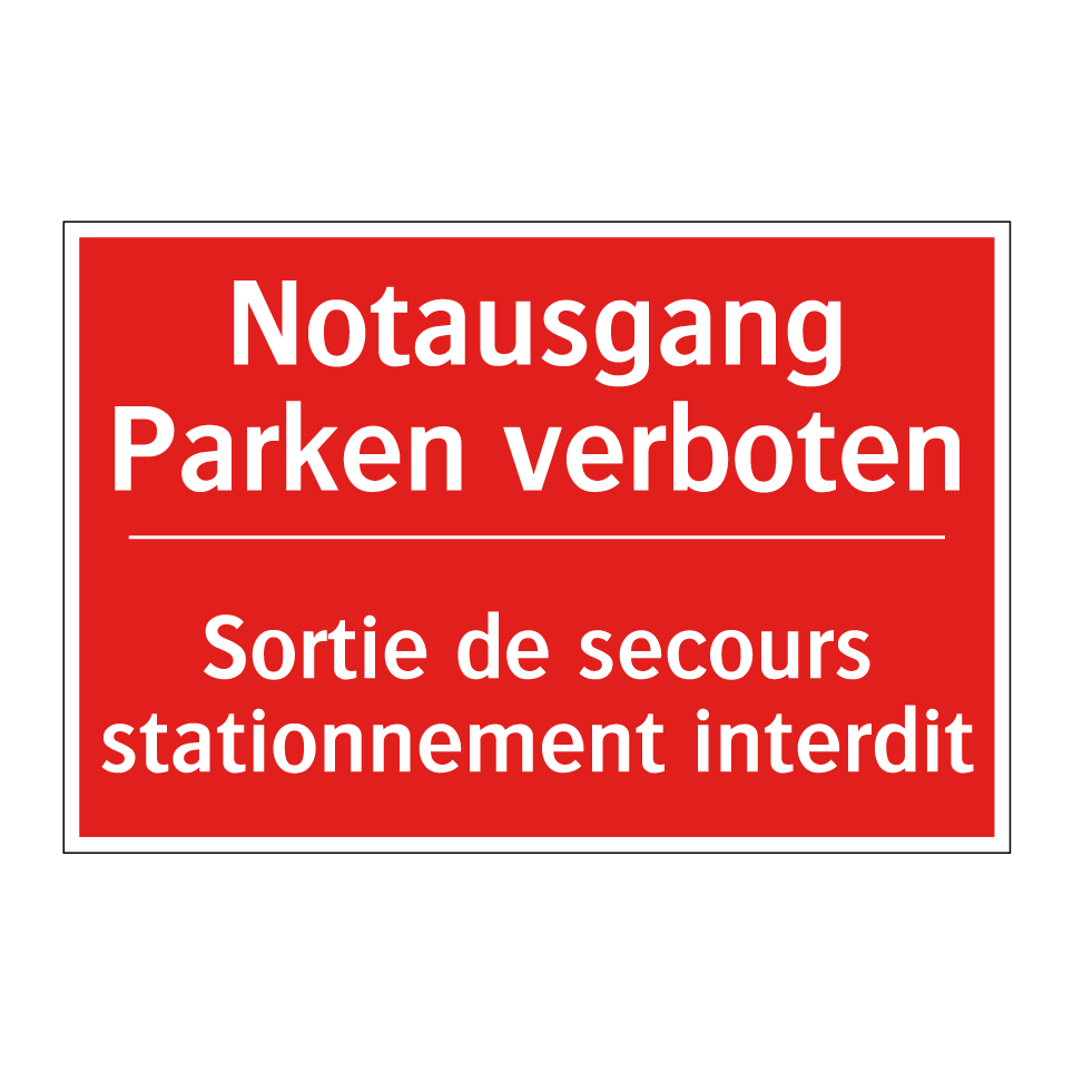 Notausgang Parken verboten - Sortie de secours stationnement  /.../