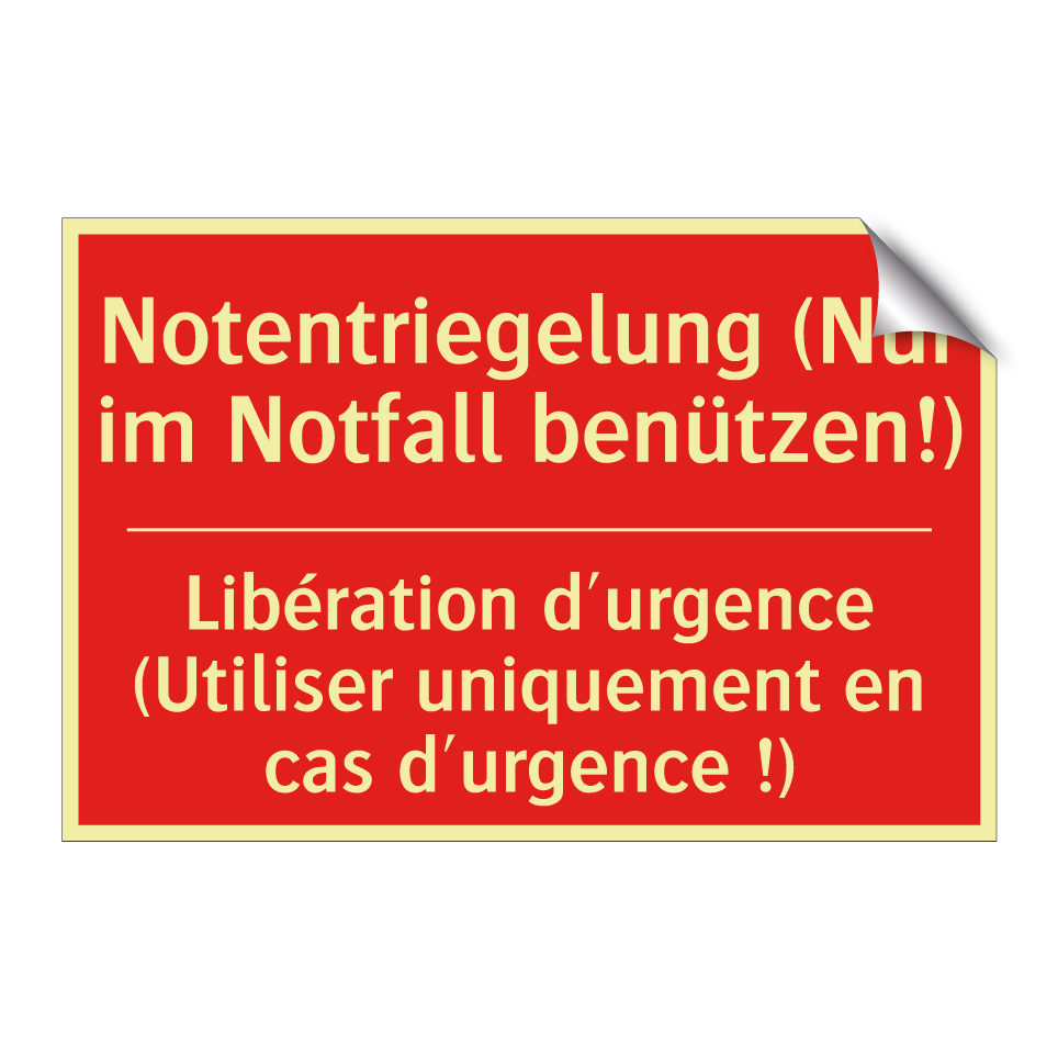 Notentriegelung (Nur im Notfall  /.../ - Libération d'urgence (Utiliser  /.../