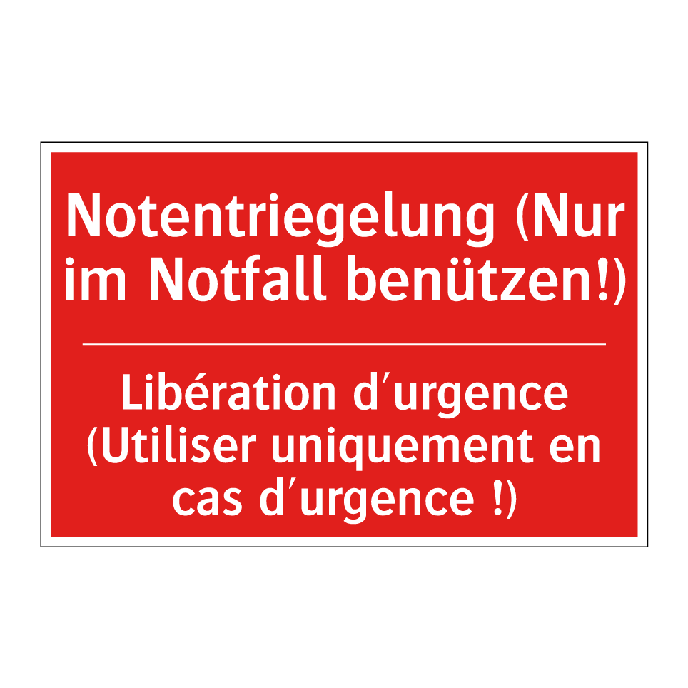 Notentriegelung (Nur im Notfall  /.../ - Libération d'urgence (Utiliser  /.../