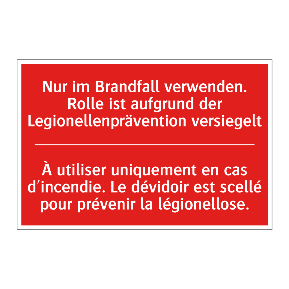 Nur im Brandfall verwenden. Rolle  /.../ - À utiliser uniquement en cas d'incendie.  /.../