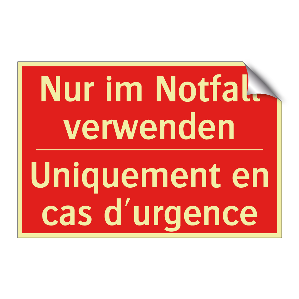 Nur im Notfall verwenden - Uniquement en cas d'urgence