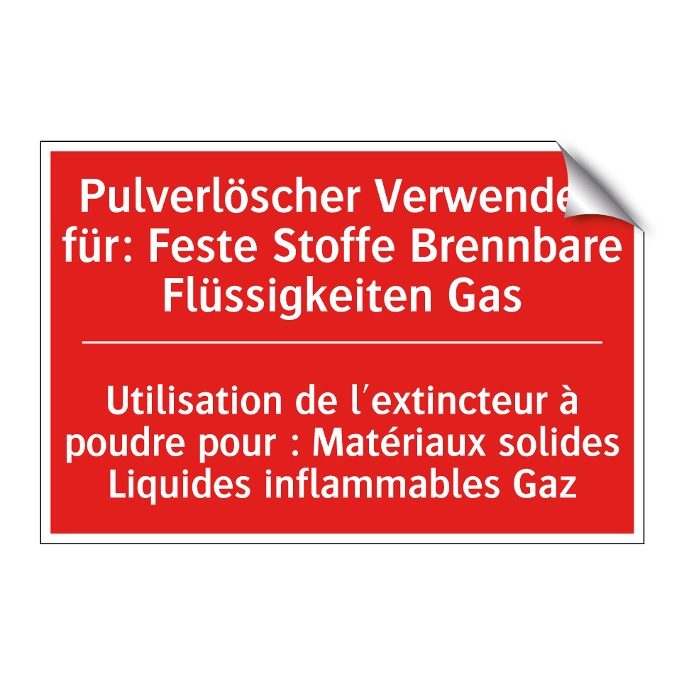 Pulverlöscher Verwenden für: Feste  /.../ - Utilisation de l'extincteur à  /.../