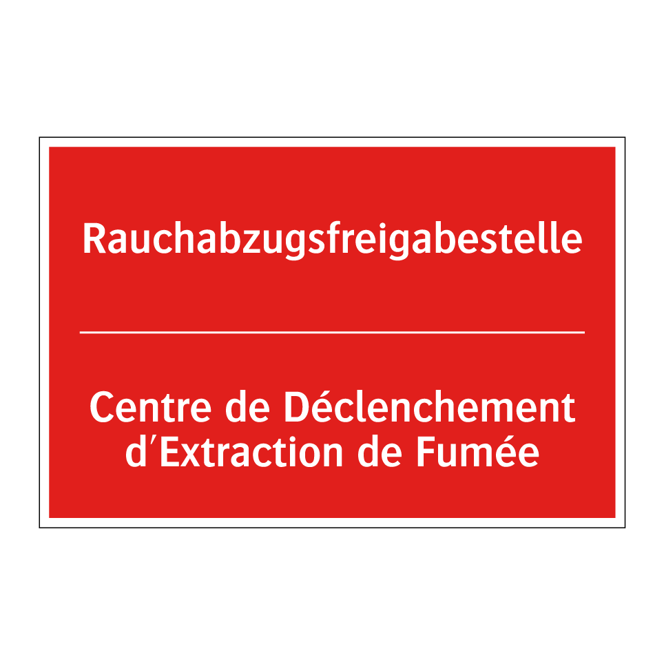 Rauchabzugsfreigabestelle - Centre de Déclenchement d'Extraction  /.../