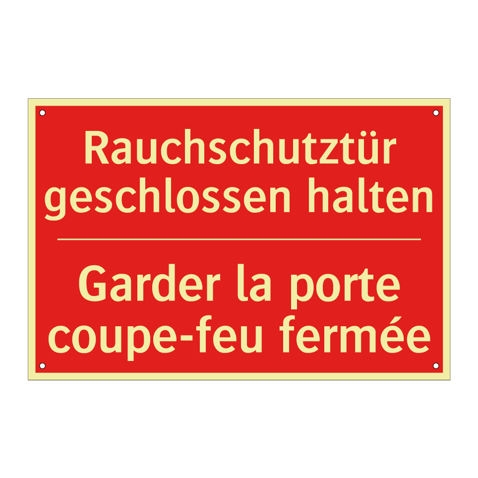 Rauchschutztür geschlossen halten /.../ - Garder la porte coupe-feu fermée /.../
