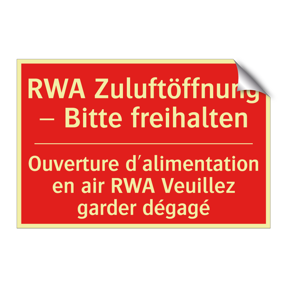 RWA Zuluftöffnung – Bitte freihalten /.../ - Ouverture d'alimentation en air  /.../
