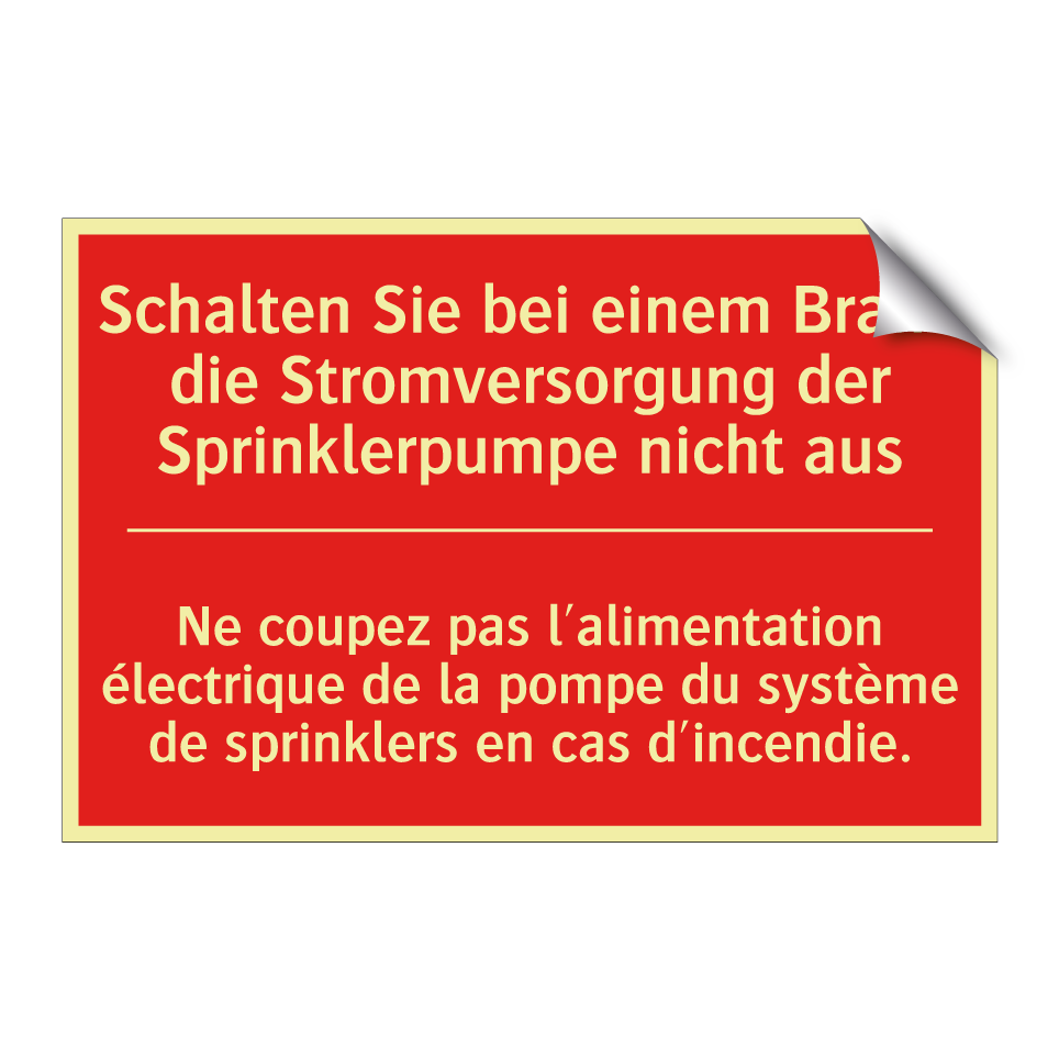 Schalten Sie bei einem Brand die  /.../ - Ne coupez pas l'alimentation électrique  /.../