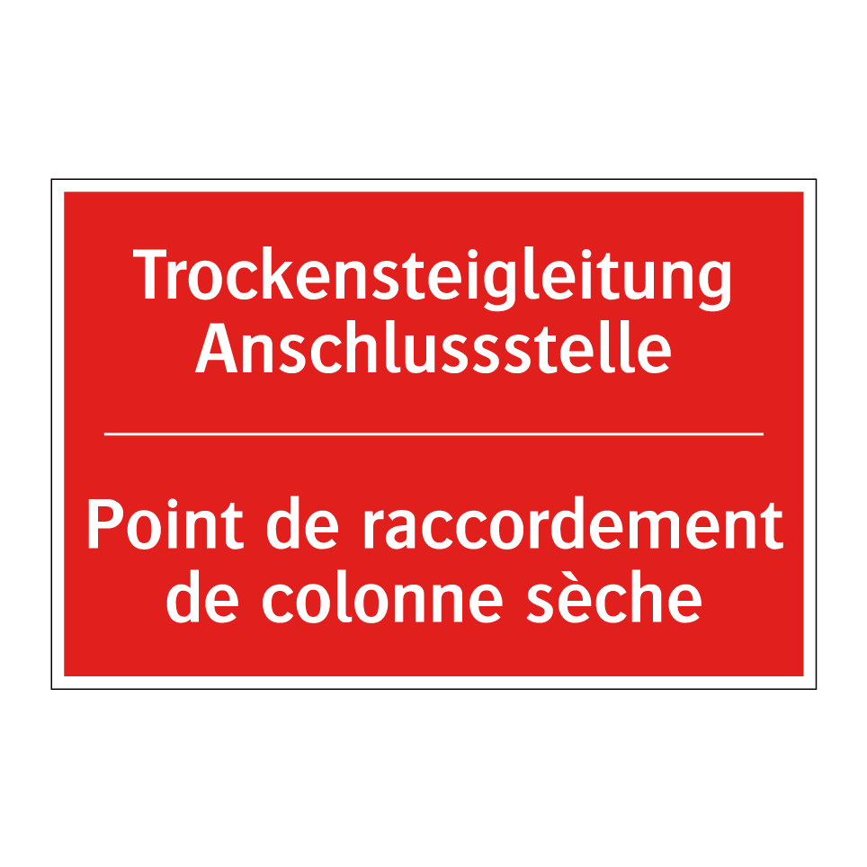 Trockensteigleitung Anschlussstelle /.../ - Point de raccordement de colonne  /.../