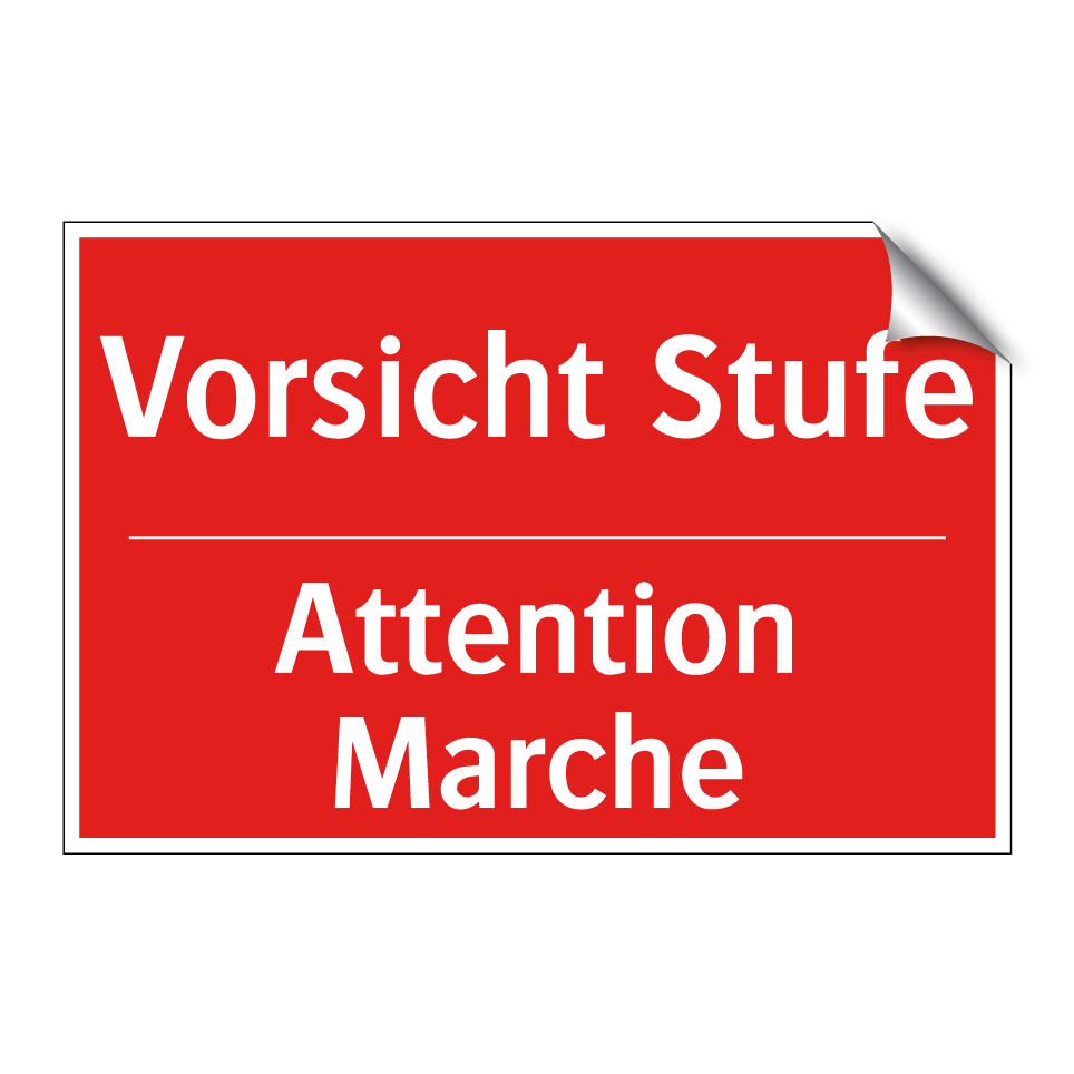 Vorsicht Stufe - Attention Marche