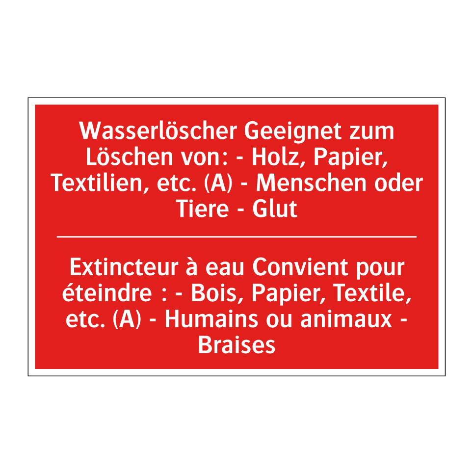 Wasserlöscher Geeignet zum Löschen  /.../ - Extincteur à eau Convient pour  /.../