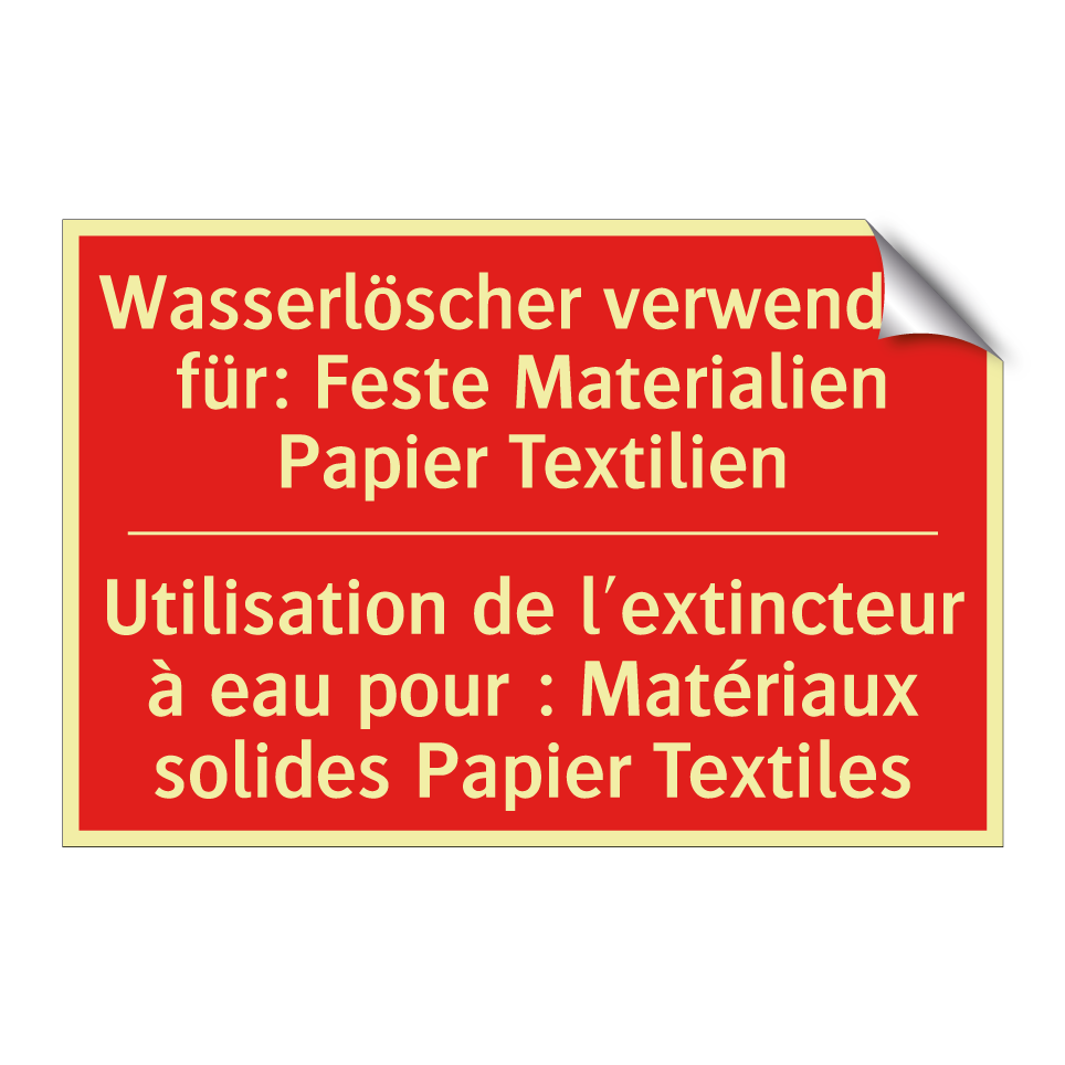 Wasserlöscher verwenden für: Feste  /.../ - Utilisation de l'extincteur à  /.../