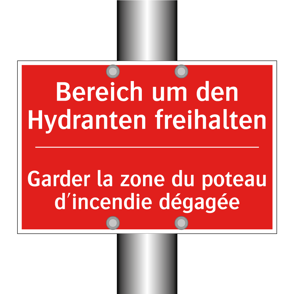 Bereich um den Hydranten freihalten /.../ - Garder la zone du poteau d'incendie  /.../