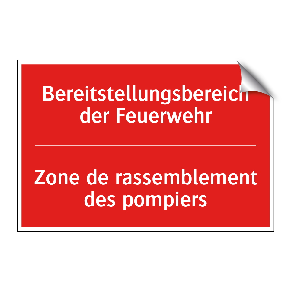 Bereitstellungsbereich der Feuerwehr /.../ - Zone de rassemblement des pompiers /.../