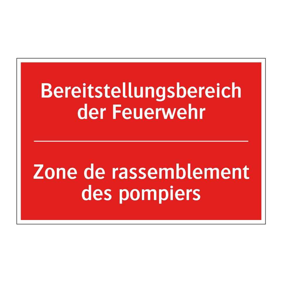 Bereitstellungsbereich der Feuerwehr /.../ - Zone de rassemblement des pompiers /.../