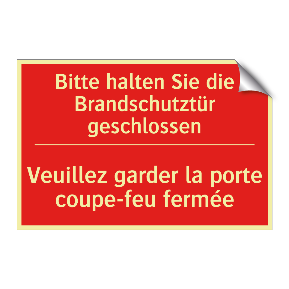 Bitte halten Sie die Brandschutztür  /.../ - Veuillez garder la porte coupe-feu  /.../