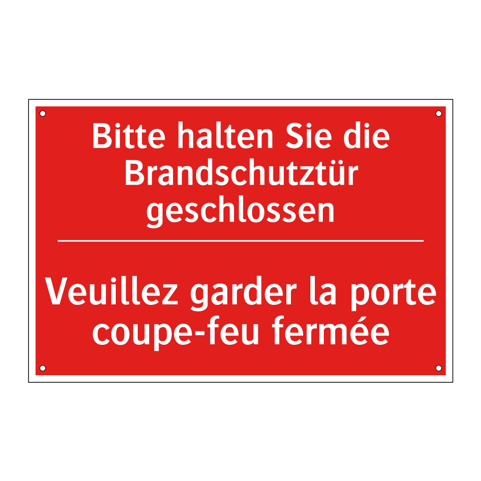 Bitte halten Sie die Brandschutztür  /.../ - Veuillez garder la porte coupe-feu  /.../