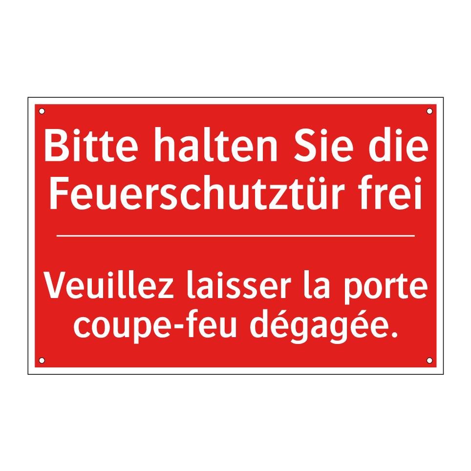 Bitte halten Sie die Feuerschutztür  /.../ - Veuillez laisser la porte coupe-feu  /.../
