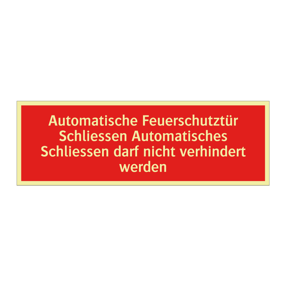 Automatische Feuerschutztür Schliessen Automatisches Schliessen darf nicht verhindert werden
