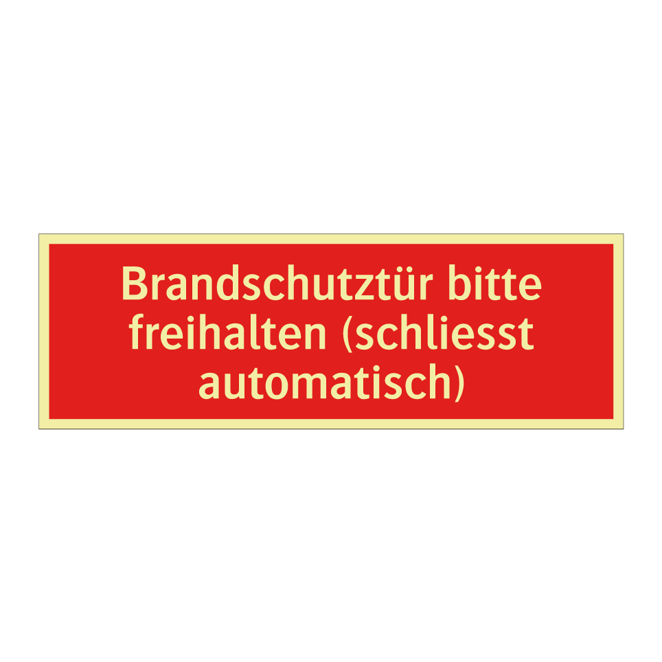 Brandschutztür bitte freihalten (schliesst automatisch)