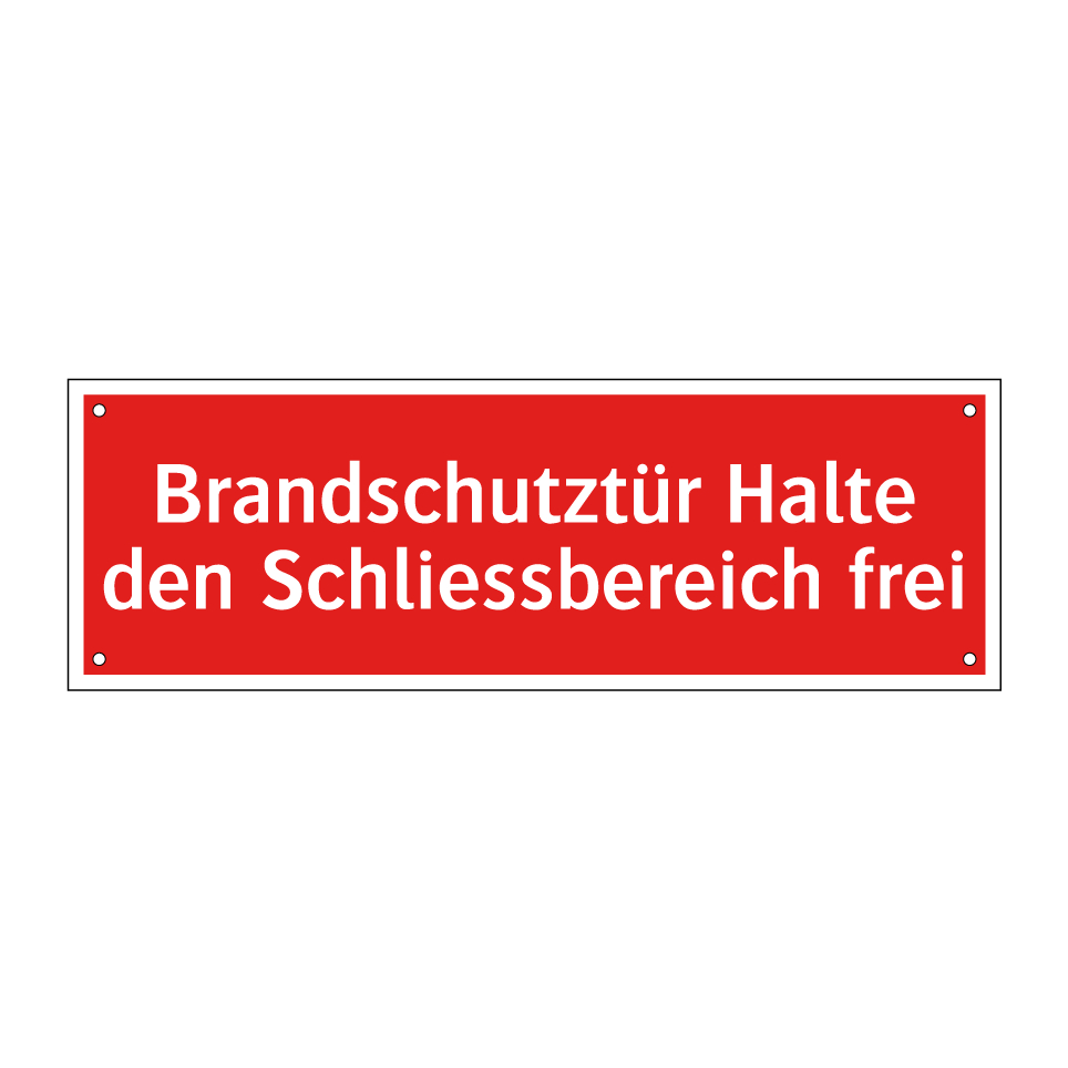 Brandschutztür Halte den Schliessbereich frei