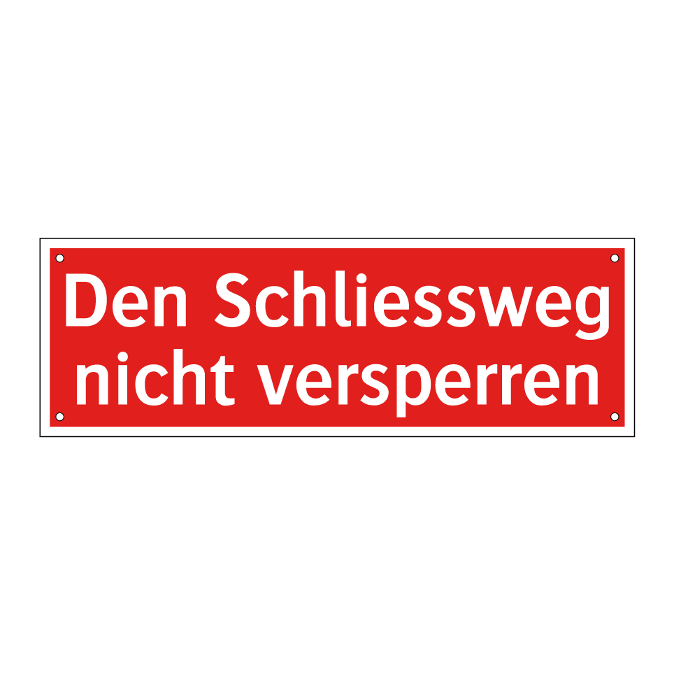 Den Schliessweg nicht versperren