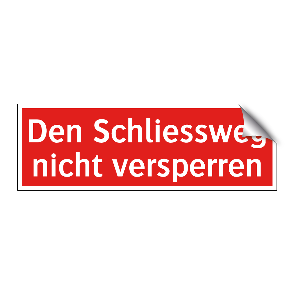 Den Schliessweg nicht versperren