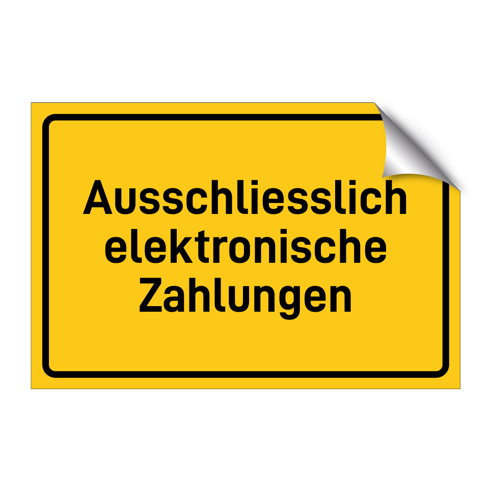 Ausschliesslich elektronische Zahlungen